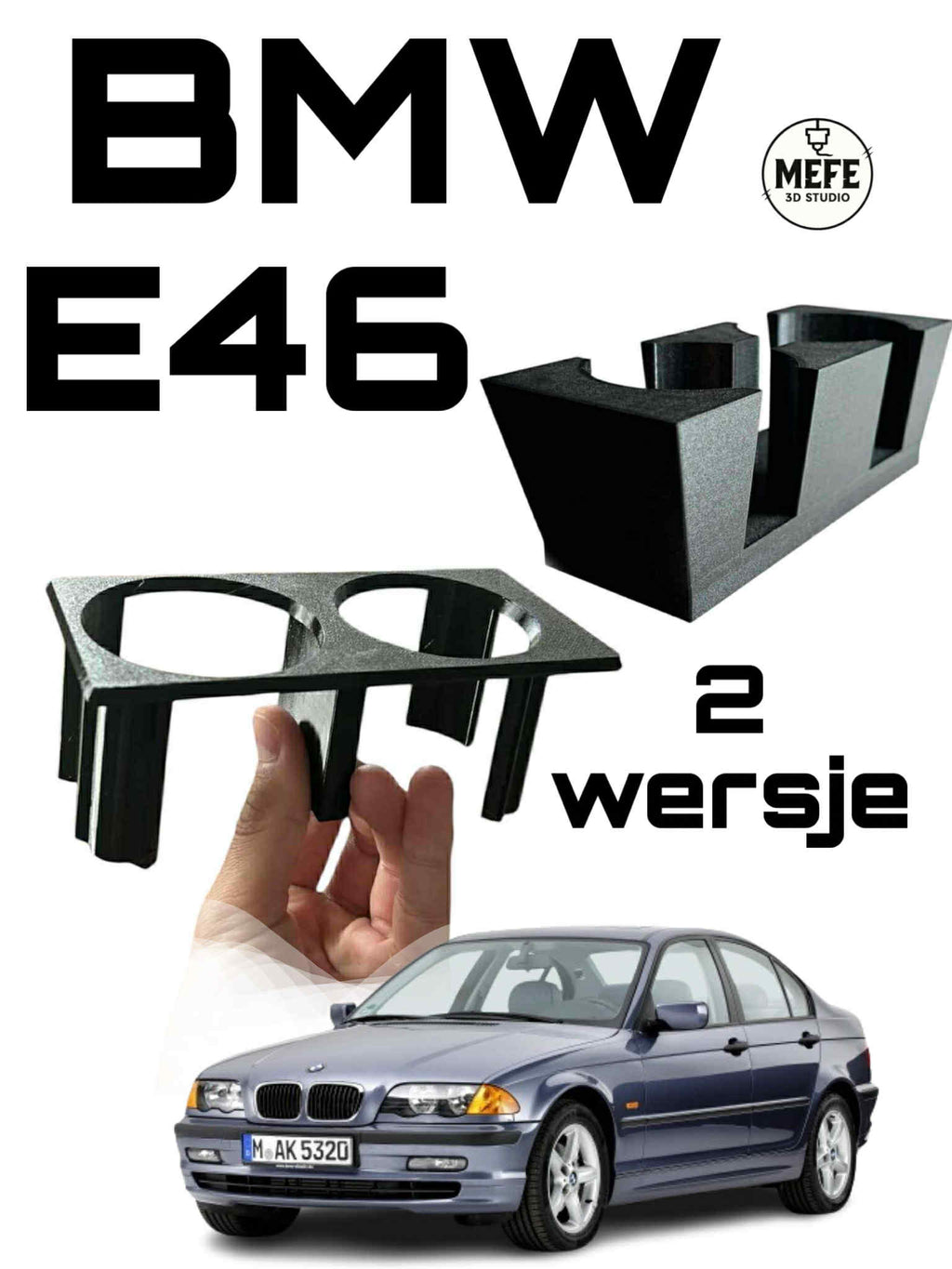Cup holder do BMW E46 2 wersje